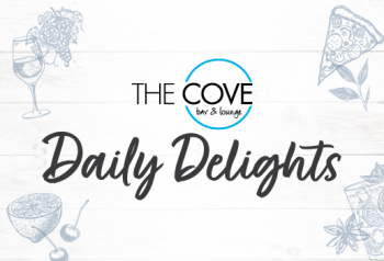 THE COVE DAILY DELIGHTS