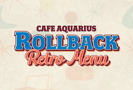 Cafe Aquarius Rollback Retro Menu
