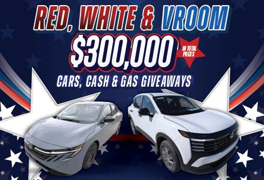 RED, WHITE & VROOM $300,000 CARS, CASH & GAS GIVEAWAYS