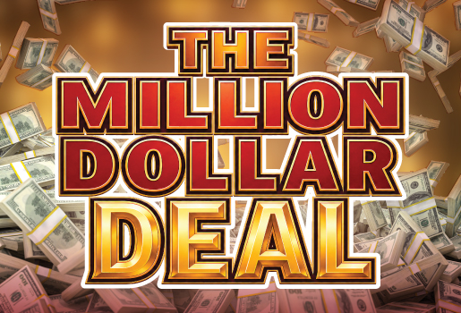 THE MILLION DOLLAR DEAL